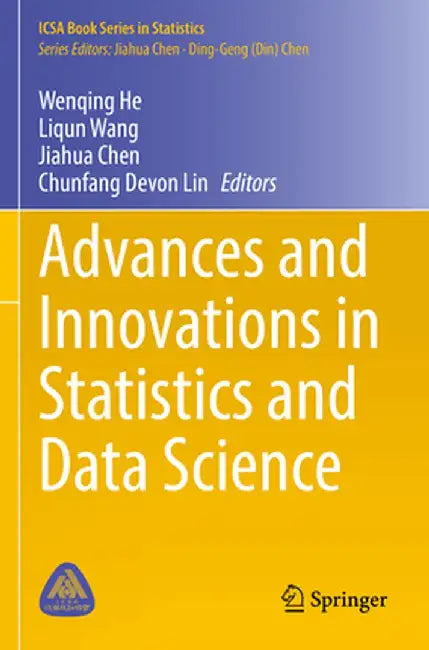 Advances and Innovations in Statistics and Data Science by Wenqing He