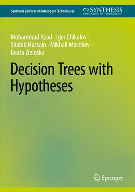 Decision Trees with Hypotheses by Mohammad Azad
