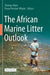 The African Marine Litter Outlook by Thomas Maes