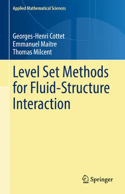 Level Set Methods for Fluid-Structure Interaction by Georges-Henri Cottet