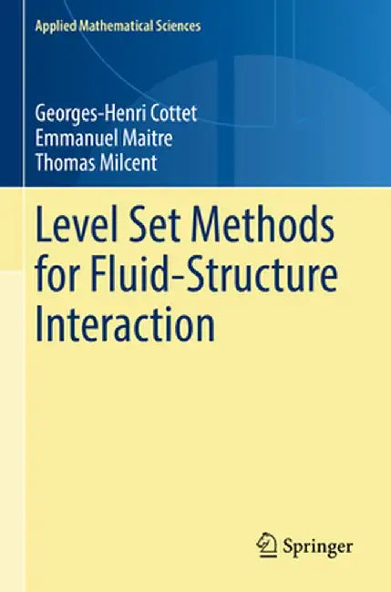 Level Set Methods for Fluid-Structure Interaction by Georges-Henri Cottet