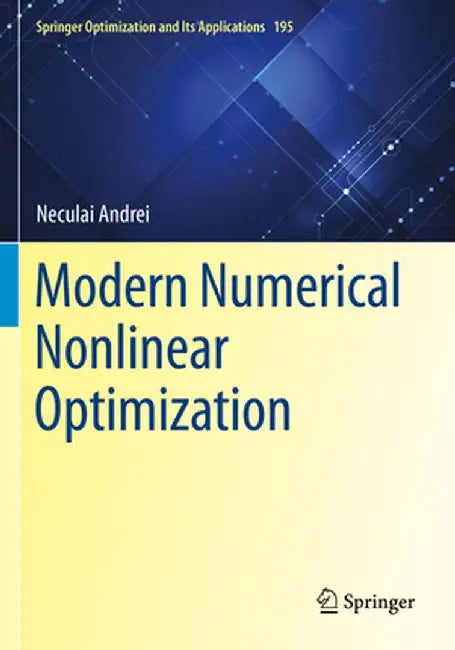 Modern Numerical Nonlinear Optimization by Neculai Andrei