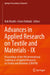 Advances in Applied Research on Textile and Materials - IX: Proceedings of the 9th International Conference of Applied Research on Textile and Materia by Slah Msahli
