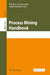 Process Mining Handbook by Wil M. P. van der Aalst