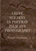 Crime Scenery in Postwar Film and Photography by Henrik Gustafsson