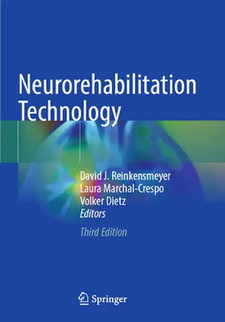Neurorehabilitation Technology by Reinkensmeyer