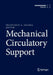Mechanical Circulatory Support by Francisco A. Arabía