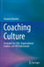 Coaching Culture: Strategies for Ceos, Organisational Leaders, and HR Professionals by Susanne Knowles