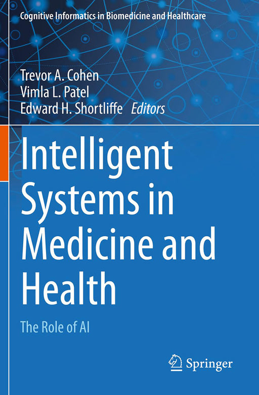 Intelligent Systems in Medicine and Health The Role of AI by Cohen