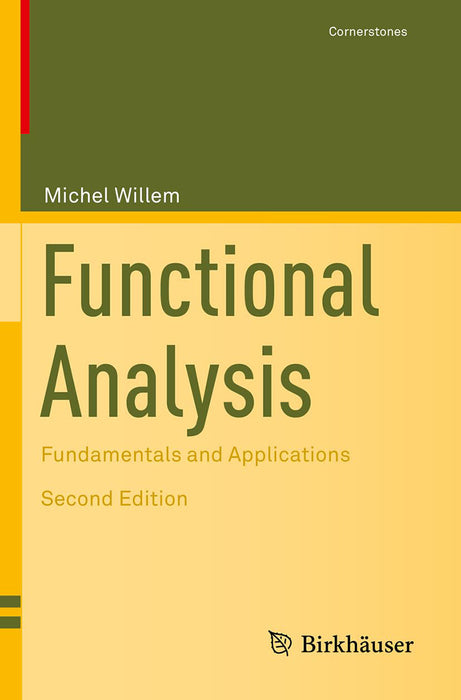 Functional Analysis Fundamentals and Applications