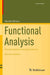 Functional Analysis Fundamentals and Applications by Willem