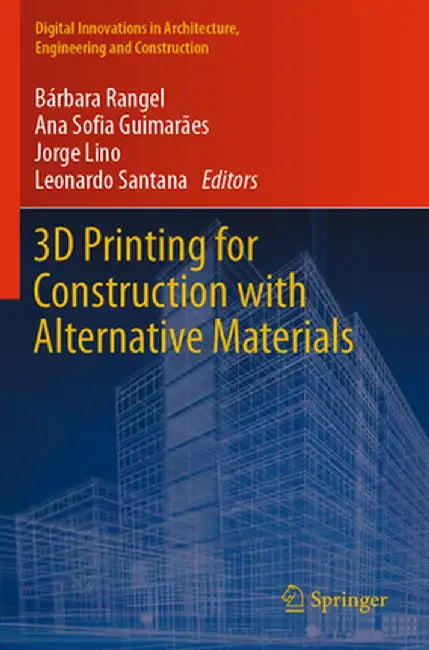 3D Printing for Construction with Alternative Materials by Bárbara Rangel