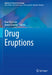 Drug Eruptions by Haur Yueh Lee