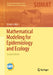 Mathematical Modeling for Epidemiology and Ecology by Glenn Ledder
