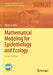 Mathematical Modeling for Epidemiology and Ecology by Ledder