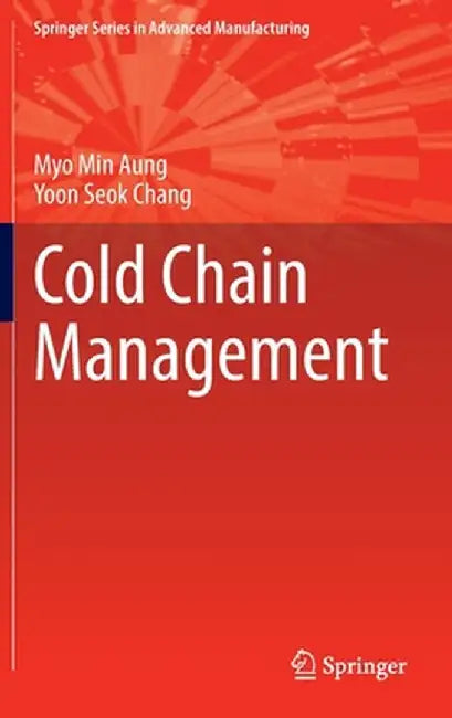 Cold Chain Management by Myo Min Aung