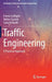 Traffic Engineering: A Practical Approach by Franco Callegati