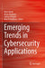 Emerging Trends in Cybersecurity Applications by Kevin Daimi