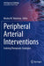 Peripheral Arterial Interventions: Evolving Therapeutic Strategies by Nicolas W. Shammas