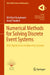 Numerical Methods for Solving Discrete Event Systems: With Applications to Queueing Systems by Winfried Grassmann