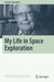 My Life in Space Exploration by Gerhard Haerendel