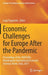 Economic Challenges for Europe After the Pandemic: Proceedings of the XXXII Villa Mondragone International Economic Seminar, Rome, Italy, 2021 by Luigi Paganetto