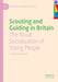 Scouting and Guiding in Britain: The Ritual Socialisation of Young People by Catherine Bannister