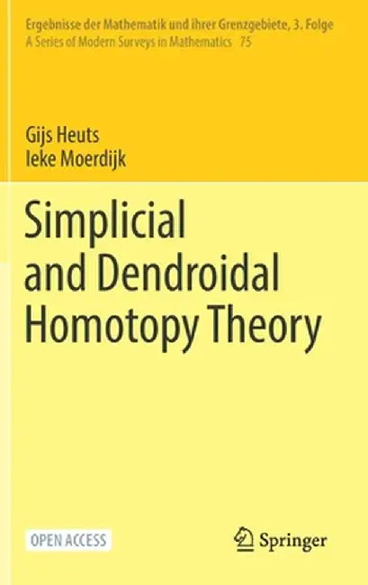 Simplicial and Dendroidal Homotopy Theory by Gijs Heuts