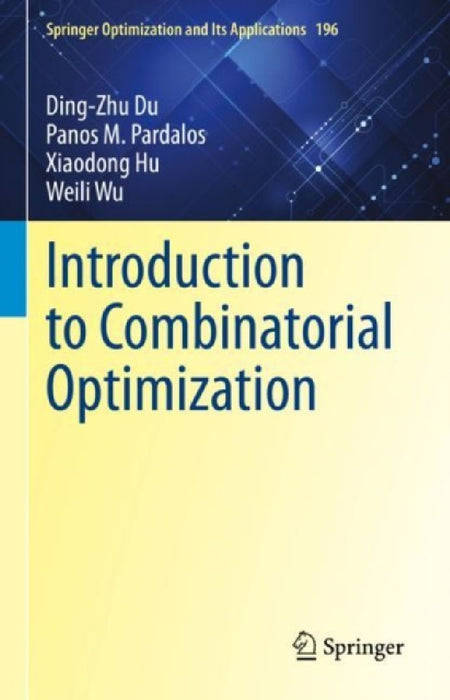 Introduction to Combinatorial Optimization by Ding-Zhu Du