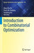 Introduction to Combinatorial Optimization by Ding-Zhu Du