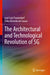 The Architectural and Technological Revolution of 5g by José Luiz Frauendorf