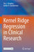 Kernel Ridge Regression in Clinical Research by Ton J. Cleophas