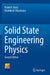 Solid State Engineering Physics by Prabir K. Basu