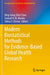 Modern Biostatistical Methods for Evidence-Based Global Health Research by Chen