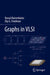 Graphs in VLSI by Rassul Bairamkulov