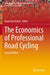 The Economics of Professional Road Cycling by Daam Van Reeth