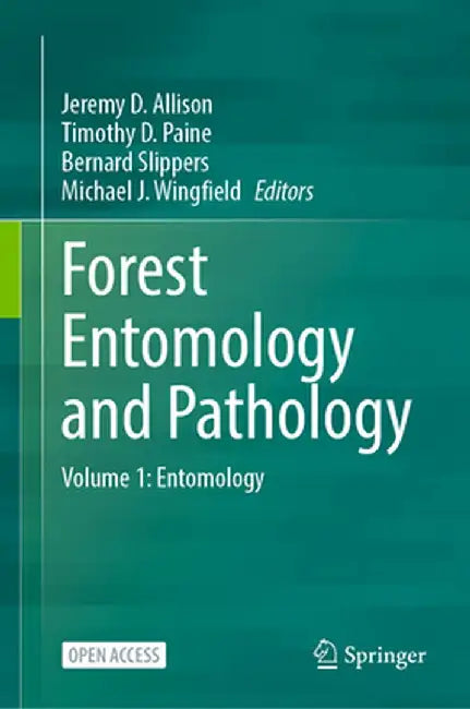 Forest Entomology and Pathology : Volume 1: Entomology by D. Allison