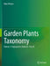 Garden Plants Taxonomy: Angiosperms (Eudicots) by Bijan Dehgan