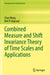 Combined Measure and Shift Invariance Theory of Time Scales and Applications by Chao Wang