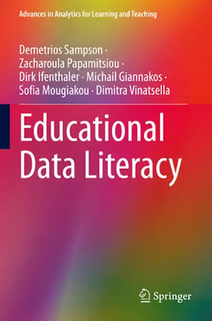 Educational Data Literacy by Demetrios Sampson