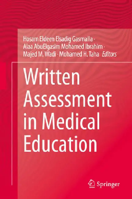Written Assessment in Medical Education by Hosam Eldeen Elsadig Gasmalla