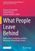 What People Leave Behind: Marks, Traces, Footprints and Their Relevance to Knowledge Society by Francesca Comunello