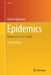 Epidemics: Models and Data Using R by Ottar N. Bjørnstad
