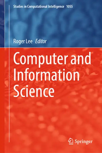Computer and Information Science by Roger Lee