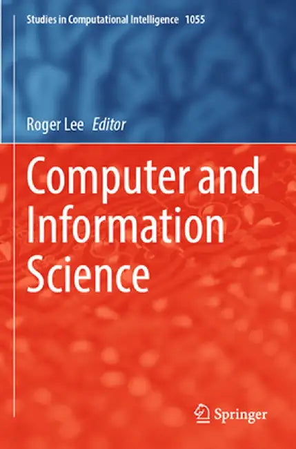 Computer and Information Science by Roger Lee
