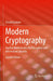 Modern Cryptography: Applied Mathematics for Encryption and Information Security by Easttom, William