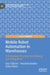 Mobile Robot Automation in Warehouses: A Framework for Decision Making and Integration by Alp Yildirim