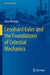 Leonhard Euler and the Foundations of Celestial Mechanics by Dora Musielak