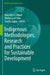 Indigenous Methodologies, Research and Practices for Sustainable Development by Marcellus F. Mbah