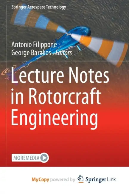 Lecture Notes in Rotorcraft Engineering by Mari Mancusi